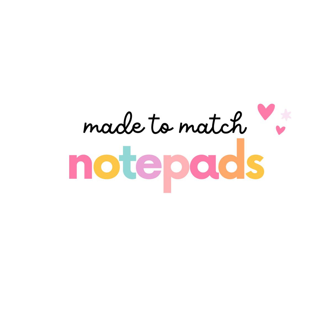 Made to Match Notepad - A Touch of Whimsy Designs