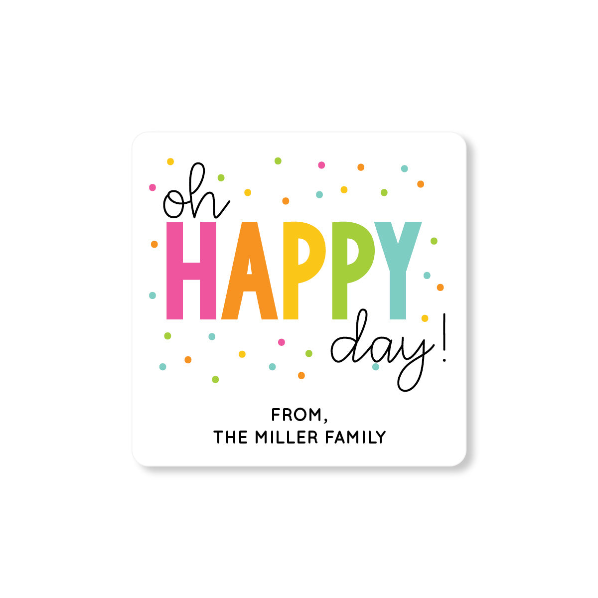 Oh Happy Day Gift Tag Sticker A Touch of Whimsy Designs