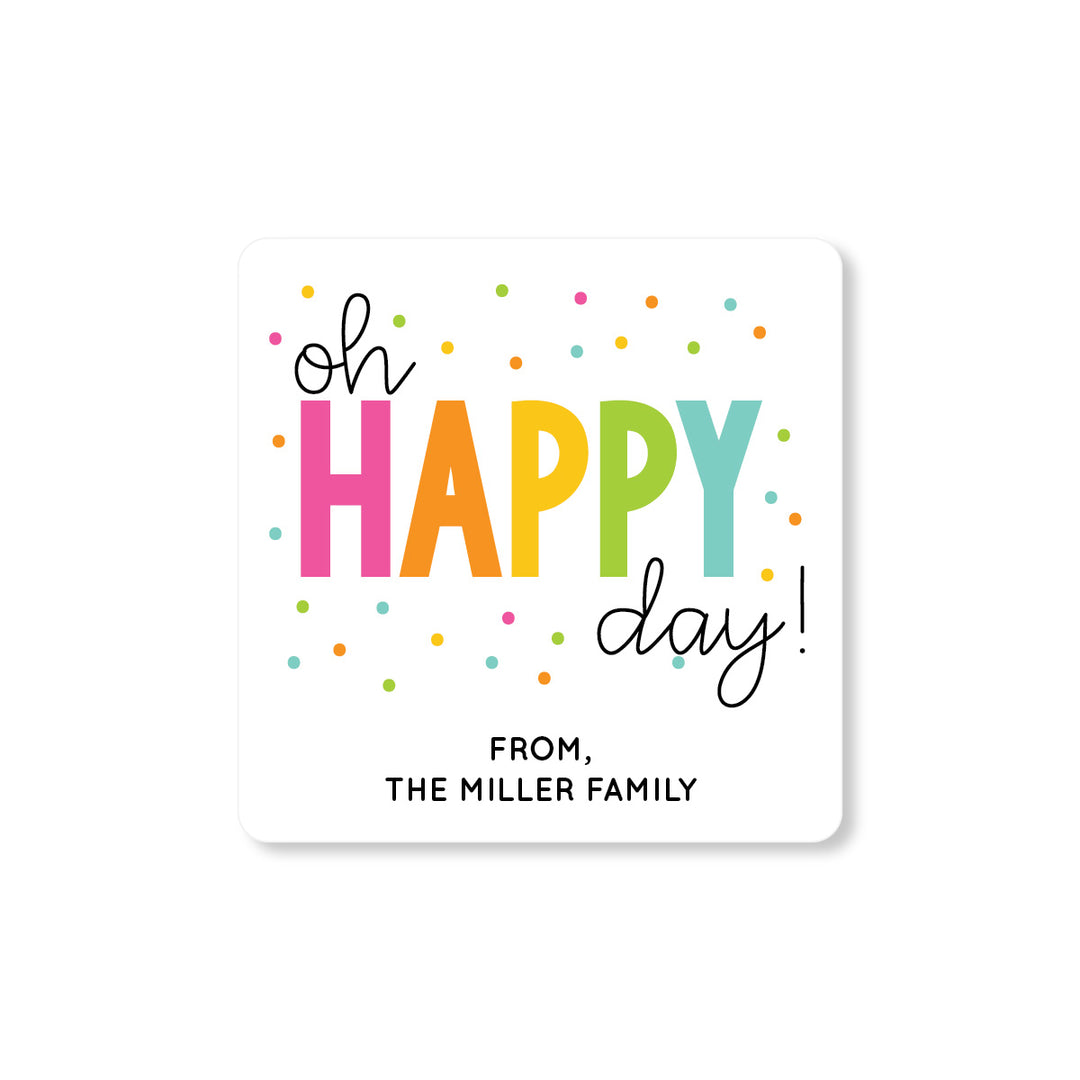 Oh Happy Day Gift Tag Sticker - A Touch of Whimsy Designs