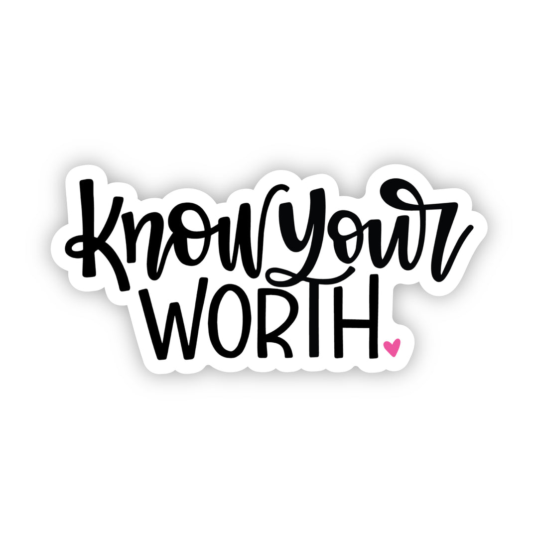 Know Your Worth Sticker - A Touch of Whimsy Designs