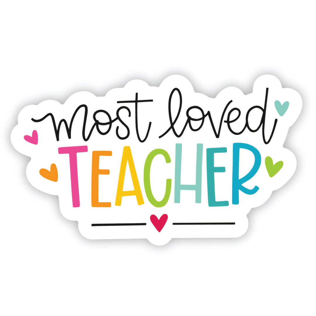 Most Loved Teacher Sticker - A Touch of Whimsy Designs