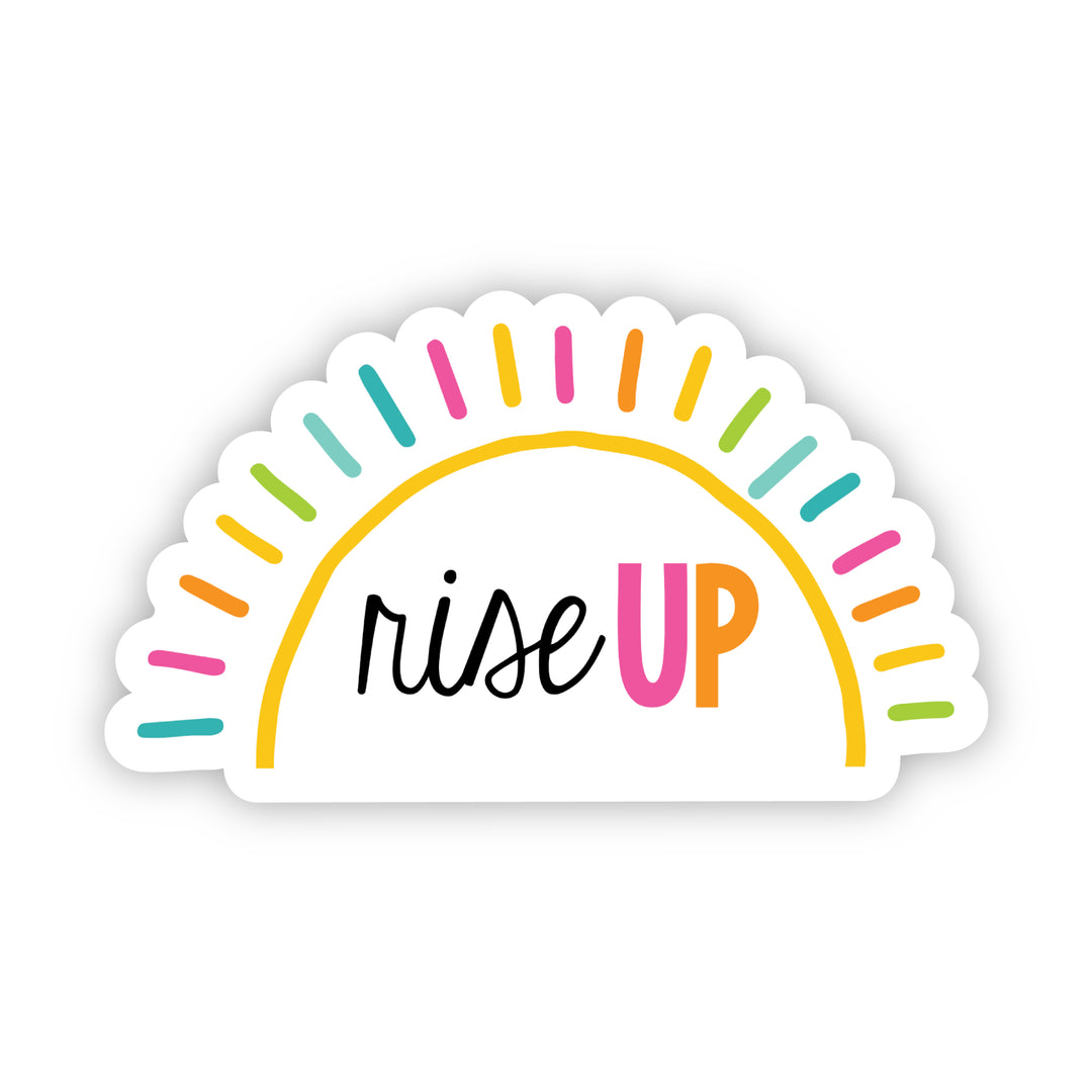 Rise Up Sticker - A Touch of Whimsy Designs