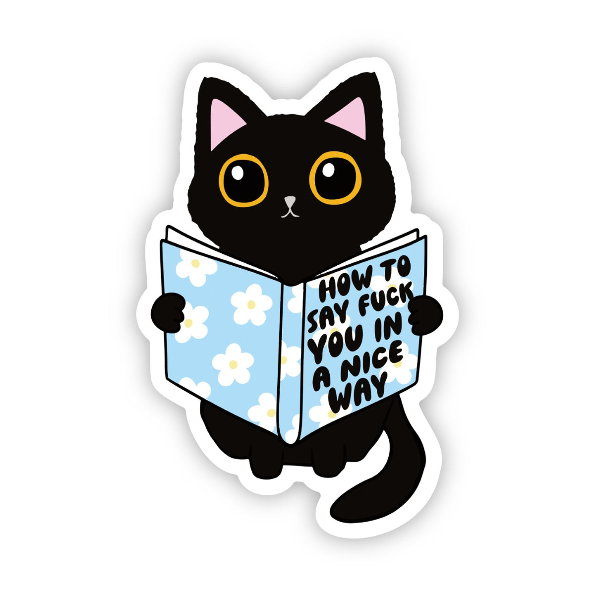 How To Say F You In A Nice Way Sticker A Touch Of Whimsy Designs How To Say F You In A Nice Way Sticker A Touch Of Whimsy Designs