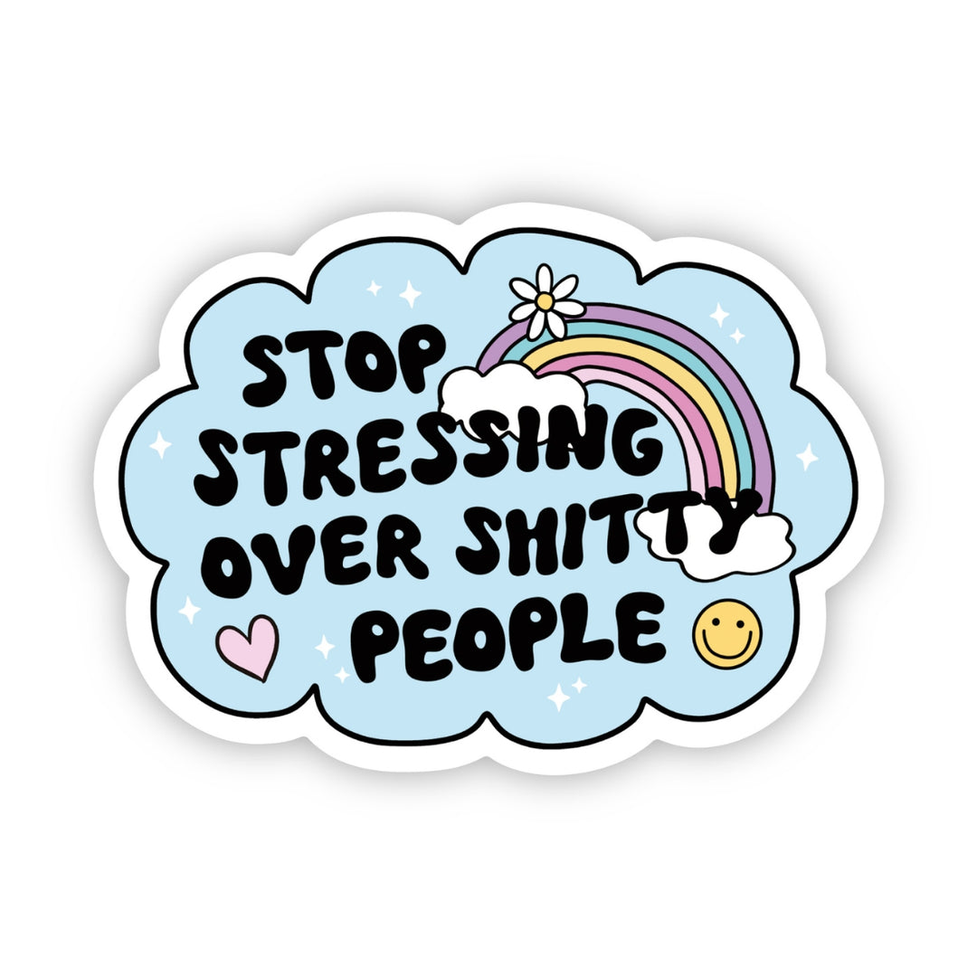 Stop Stressing Sticker