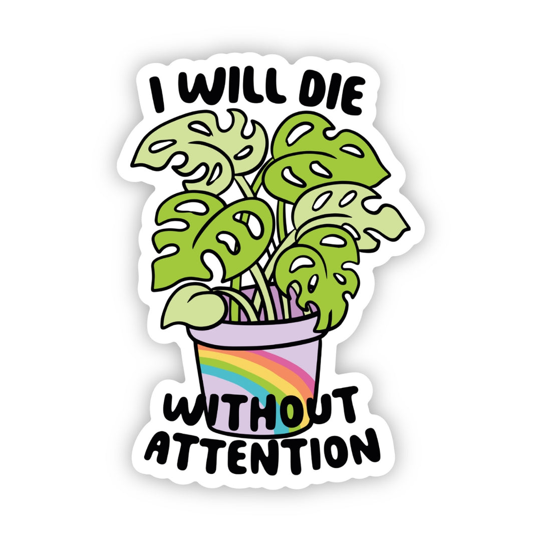 Without Attention Sticker – A Touch of Whimsy Designs