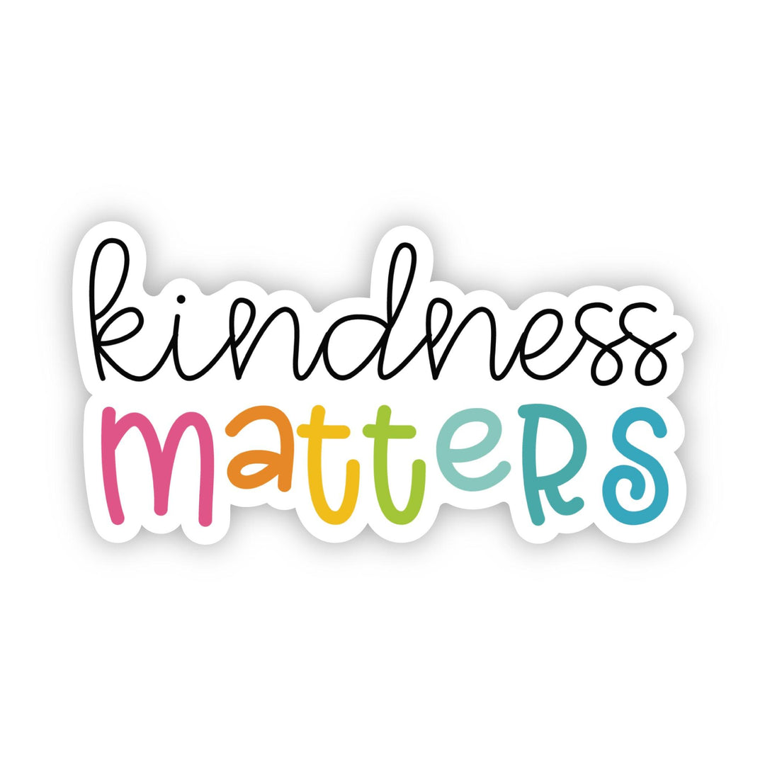 Kindness Matters Sticker - A Touch of Whimsy Designs