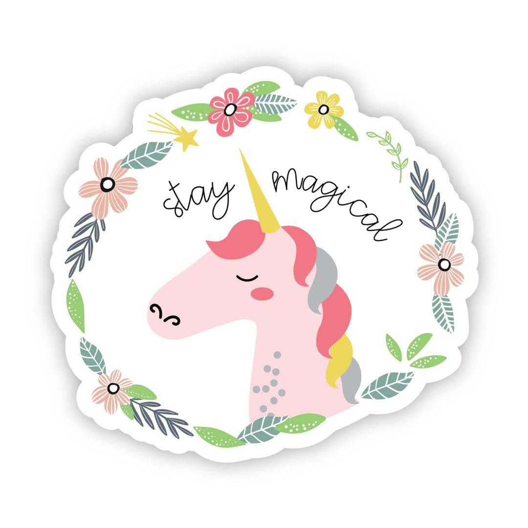 Stay Magical Unicorn Sticker - A Touch of Whimsy Designs