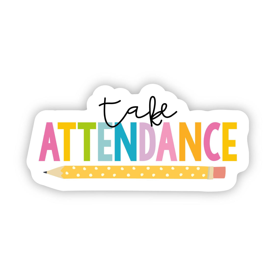 Take Attendance Sticker - A Touch of Whimsy Designs
